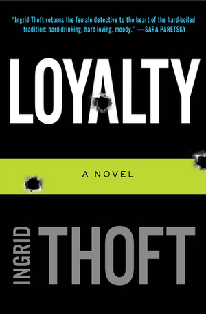 Loyalty by Ingrid Thoft