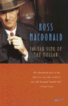 The Far Side of the Dollar by Ross Macdonald