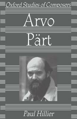 Arvo Pärt by Paul Hillier