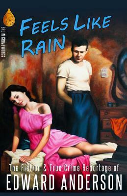 Feels Like Rain by Edward Anderson
