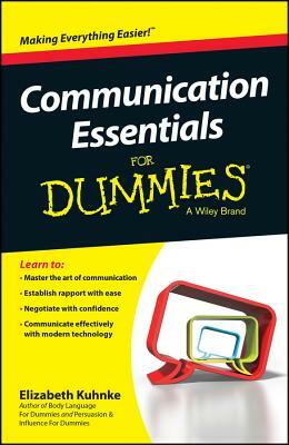 Communication Essentials for Dummies by Elizabeth Kuhnke