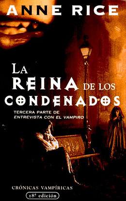 La Reina de los Condenados by Anne Rice