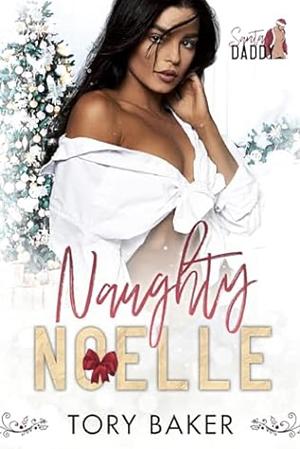 Naughty Noelle by Tory Baker