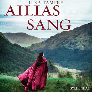 Ailias sang by Marian Friborg, Ilka Tampke