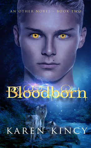 Bloodborn by Karen Kincy