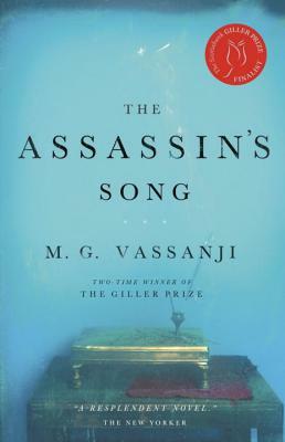The Assassin's Song by M.G. Vassanji