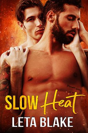 Slow Heat by Leta Blake