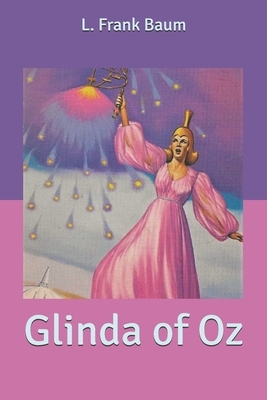 Glinda of Oz by L. Frank Baum