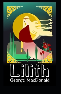 Lilith Illustrated by George MacDonald