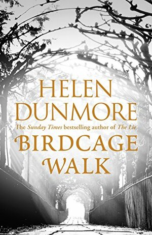 Birdcage Walk by Helen Dunmore