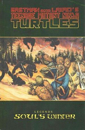 Teenage Mutant Ninja Turtles Legends: Soul's Winter by Michael Zulli by Michael Zulli, Michael Zulli