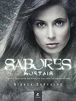 Sabores Mortais by Bianca Carvalho