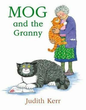 Mog and the Granny by Judith Kerr