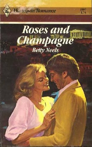 Roses and Champagne by Betty Neels