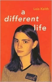 A Different Life by Lois Keith