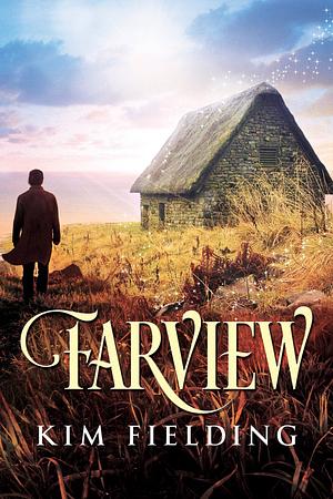 Farview by Kim Fielding