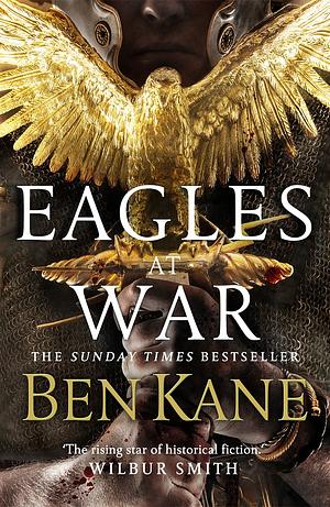 Eagles at War by Ben Kane