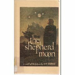 The Shepherd Moon by Helen Mary Hoover