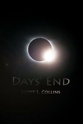 Days' End by Scott L. Collins