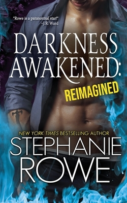 Darkness Awakened by Stephanie Rowe