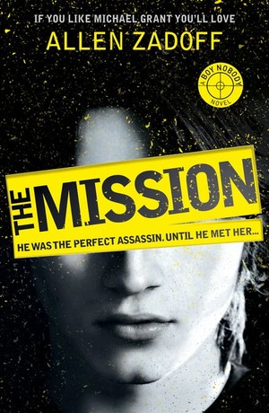 The Mission by Allen Zadoff