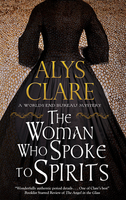 Woman Who Spoke to Spirits by Alys Clare