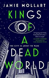 Kings of a Dead World by Jamie Mollart