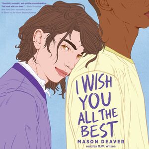 I Wish You All the Best by Mason Deaver