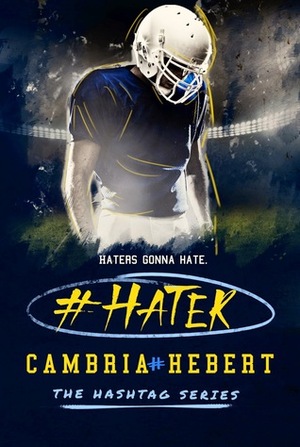 #Hater by Cambria Hebert