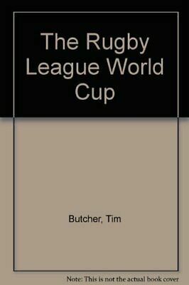 The Rugby League World Cup by Tim Butcher