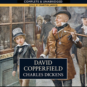 David Copperfield by Charles Dickens