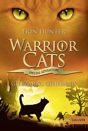 Gelbzahns Geheimnis by Erin Hunter