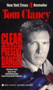 Clear and Present Danger by Tom Clancy