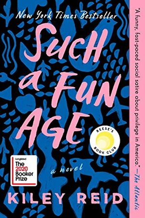 Such a Fun Age by Kiley Reid