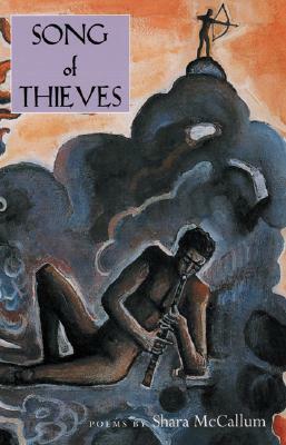 Song of Thieves: Poems by Shara McCallum