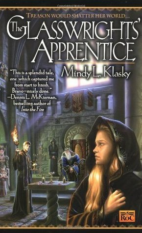 The Glasswrights' Apprentice by Mindy Klasky