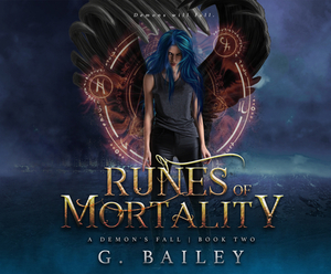 Runes of Mortality: A Reverse Harem Urban Fantasy by G. Bailey
