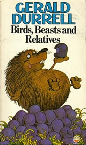 Birds, Beasts and Relatives by Gerald Durrell