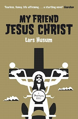 My Friend Jesus Christ by Lars Husum