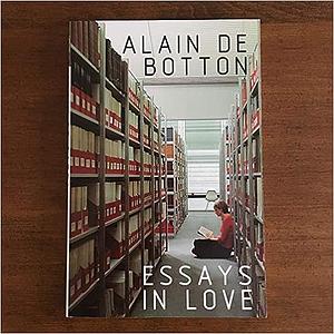 Essays in Love by Alain de Botton