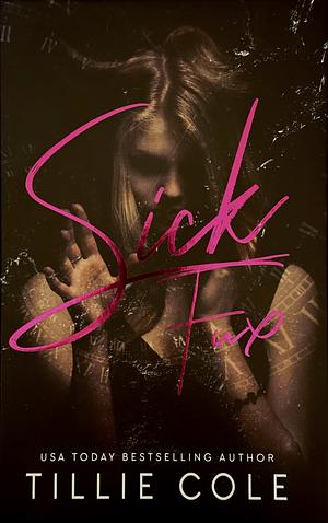 Sick Fux by Tillie Cole