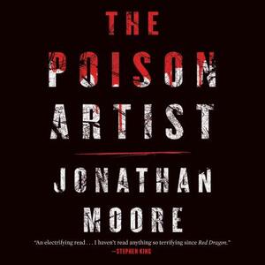 The Poison Artist by Jonathan Moore