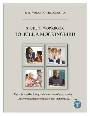 Ccat Student Workbook: To Kill a Mockingbird by Jill Bloomfield