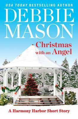 Christmas with an Angel: A Short Story by Debbie Mason