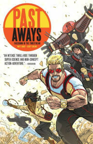 Past Aways: Facedown in the Timestream by Bill Crabtree, Chris H. Chu, Scott Kolins, Rob Leigh, Wes Dzioba, Matt Kindt, Jimmy Presler, Marie Enger