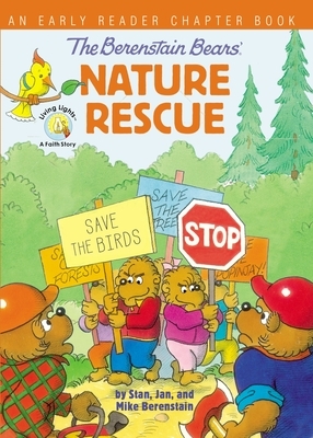 The Berenstain Bears' Nature Rescue: An Early Reader Chapter Book by Stan Berenstain, Jan Berenstain, Mike Berenstain