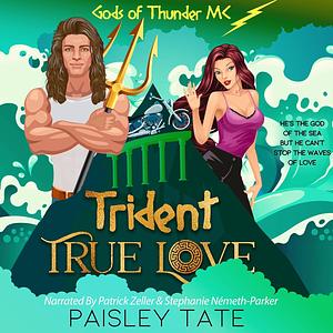 Trident True Love by Paisley Tate