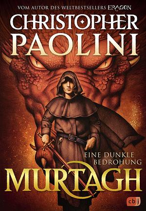 Murtagh - Eine dunkle Bedrohung by Christopher Paolini