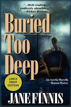 Buried Too Deep by Jane Finnis