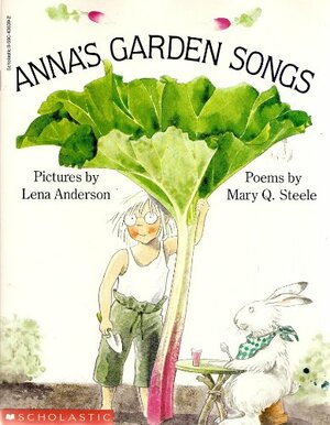 Anna's Garden Songs by Mary Q. Steele